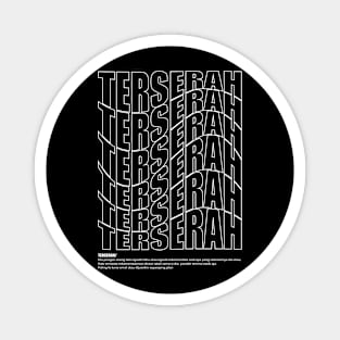 TERSERAH Magnet